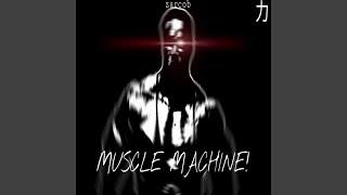 Muscle Machine!
