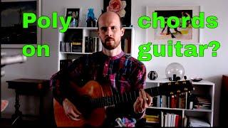 Making sense of polychords on the guitar - Lesson 1