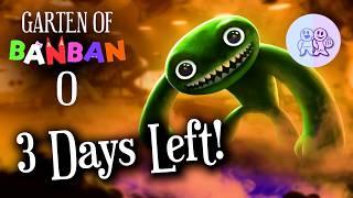 GARTEN OF BANBAN 0 - 3 Days Left! (Euphoric Brothers)