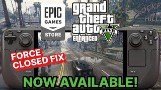 EASY 3 Min Fix GTA V Enhanced From Epic Games Store Version Playable in Steam Deck Force Closed