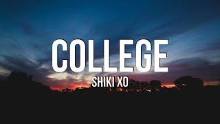 Shiki XO - college (Lyrics)