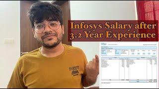 My Infosys Salary After 3.2 Years Experience