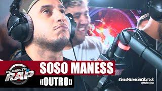 Soso Maness "Outro" #PlanèteRap