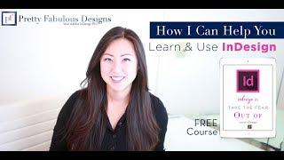 How I Help You Learn InDesign For Bloggers, Coaches, Course Creators and & Other Online Businesses