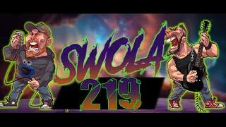 swOla 219 - #swola219  @BadManIncorporated1  &  @Marcello-GuitarCartoon