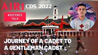 CDS 1 2022 | AIR 1 | Ex-LCpl Tushar | Journey of Cadet to Gentleman Cadet | KMCadet