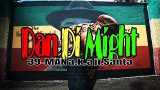 39-MAN / Dan Di Might 【OFFICIAL MUSIC VIDEO】prod by PATAPATA STUDIO