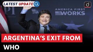 Argentina's Withdrawal from WHO | US | Latest Update | Drishti IAS English