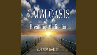 Calm Oasis Breathing Meditation