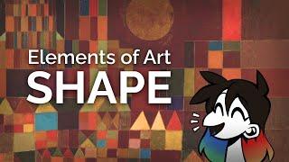 SHAPE: Elements of Art Explained in 7 minutes (funny!)