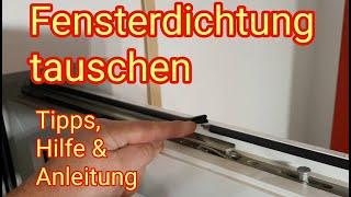 Fensterdichtung tauschen am Kunststoff-Fenster - Anleitung, Tipps, Hilfe & Info