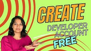 Lecture 4: How to create a free salesforce developer account ?