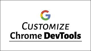 How to Customize Google Chrome DevTools Theme (darker background)