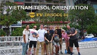 Vietnam TESOL Course Orientation