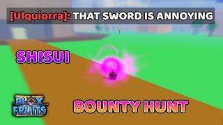 『Shisui』Bounty Hunt | Blox Fruits