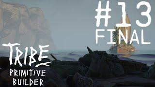 СОБИРАЕМСЯ В КРУИЗ ● TRIBE PRIMITIVE BUILDER ● #13 ● FINAL