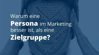 Warum eine Persona im Marketing besser ist, als eine Zielgruppe