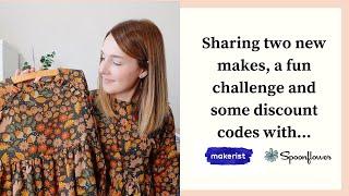 Sharing two new sewing makes, a fun challenge with Makerist & Spoonflower & some discount codes | AD