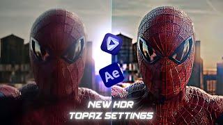 New HDR Topaz Settings | 4K High Quality Tutorial | Best Settings For 4k Quality