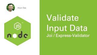 06 Validate Input Data - Joi and Express Validator