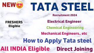 TATA STEEL Recruitment 2024 | Freshers | Job Vacancy 2024 | Latest jobs | How to Apply Tata steel 