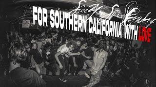 FOR SOUTHERN CALIFORNIA WITH LOVE