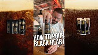 How to Pour Black Heart