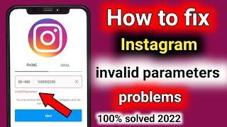 Instagram invalid parameters problem solve.how to fix Instagram invalid parameters problem