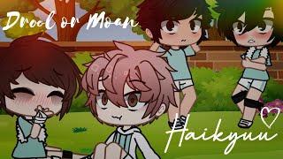 | Drool or Moan | IwaOi & MatsuHana | Gacha Club Skit | Haikyuu