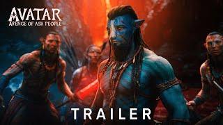 AVATAR 3: Avenge Of Ash People – Trailer (2025)