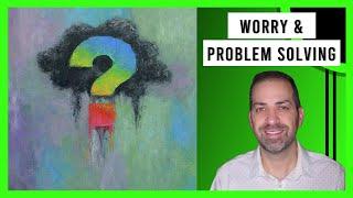 Does Worry Solve Problems or Make Them Worse? | Dr. Rami Nader