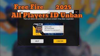 Free fire All Players ID unban | Free Fire ID unban kaise kare 2025 | Free Fire ID unban | ID Unban