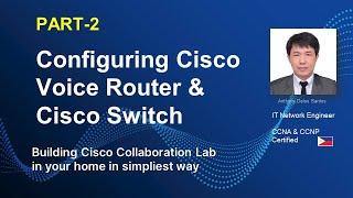 CONFIGURING CISCO ROUTER | PART-2 |  | CUCM |  CISCO COLLABORATION LAB