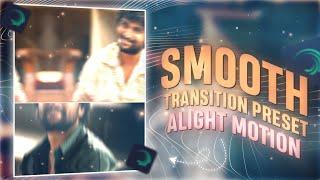 Ae like transition preset | Alight motion (Xml+Preset)