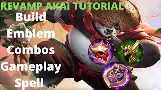 Revamp AKAI Tutorial/ Guide For Beginners 2022 Mobile Legends | Akai Best Build, Emblem, Gameplay