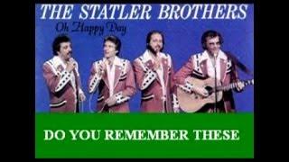 The Statler Brothers - Do You Remember These