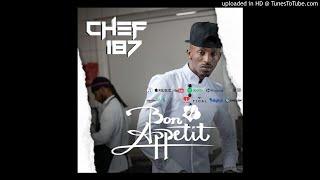 Chef 187 - Like A Blesser ft Towela BON APPETIT FULL ALBUM