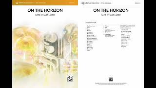 On the Horizon, by Katie O'Hara Labrie – Score & Sound