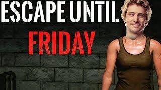 A MANIAC KIDNAPPED ME AND WON'T STOP TEXTING ME! - Escape Until Friday | xQcOW