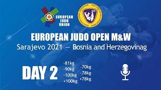 DAY 2 - Commentated - European Judo Open Sarajevo 2021 - Bosnia & Herzegovina