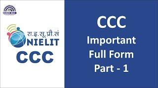 Top 10 CCC Most Important Full Form Part - 1