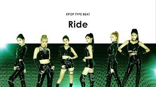 EVERGLOW Type Beat "RIDE"  |  Kpop Instrumental