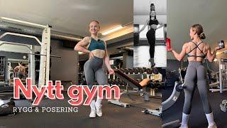 Nytt gym | Rygg & posering