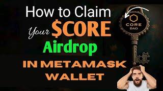 How to claim core dao airdrop in Metamask account  || complete process of claim core airdrop