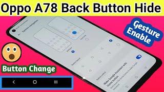 Oppo A78 Back button hide // Back button setting