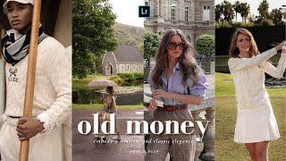 Express Your Timeless Elegance - Old Money Aesthetic (Ralph Lauren Style) || Free Lightroom Tutorial