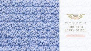 How To: Crochet The Even Berry Stitch | Easy Tutorial by Hopeful Honey