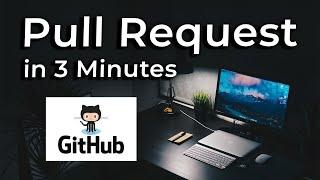 How To Pull Request in 3 Minutes