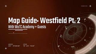 World of Tanks Modern Armor: Map Guide: Westfield (A Followup)