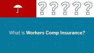 What is Workers Comp Insurance?